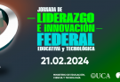 Jornada de Liderazgo e Innovación Federal Educativa y Tecnológica